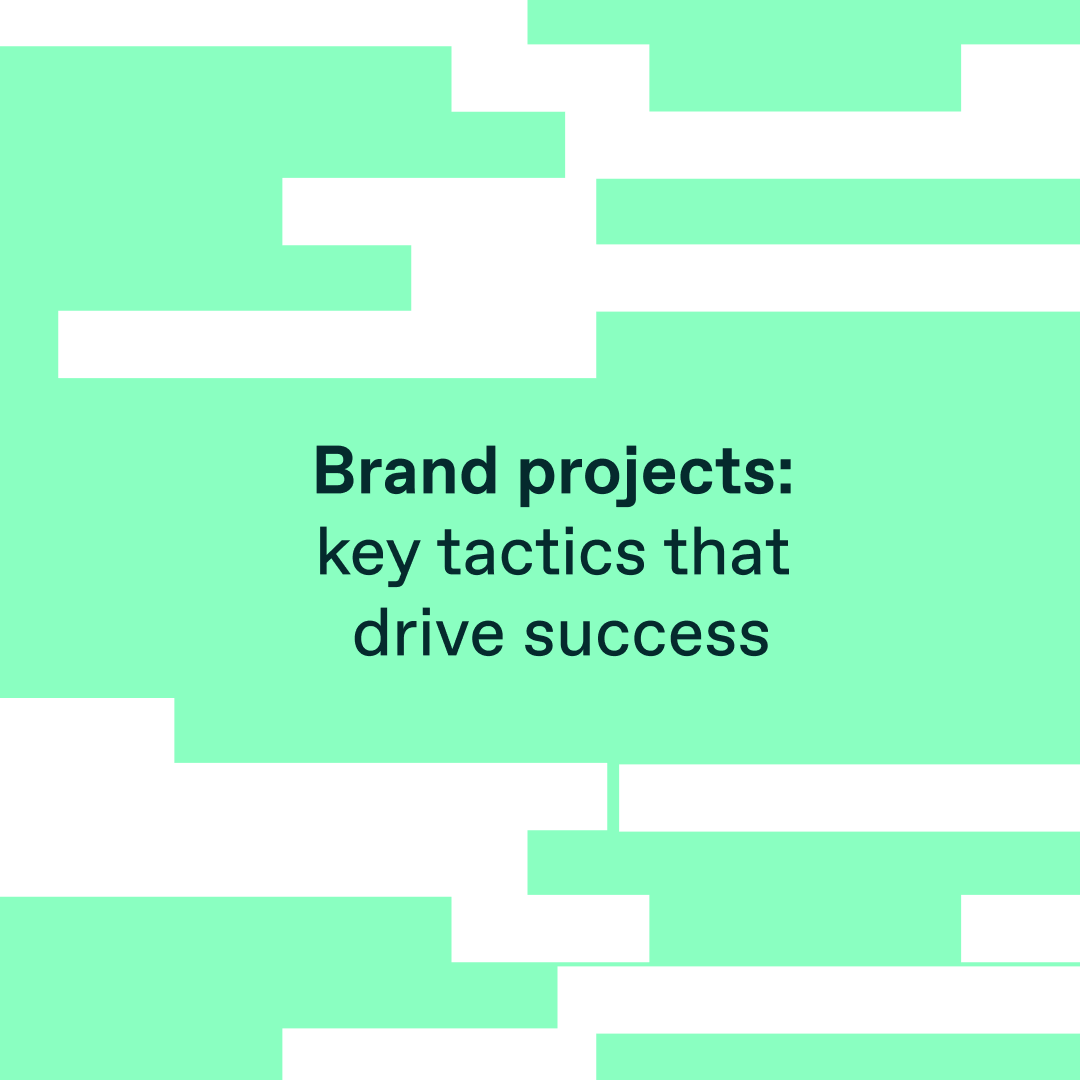 Graphic introducing brand projects and key marketing tactics that drive campaign success.