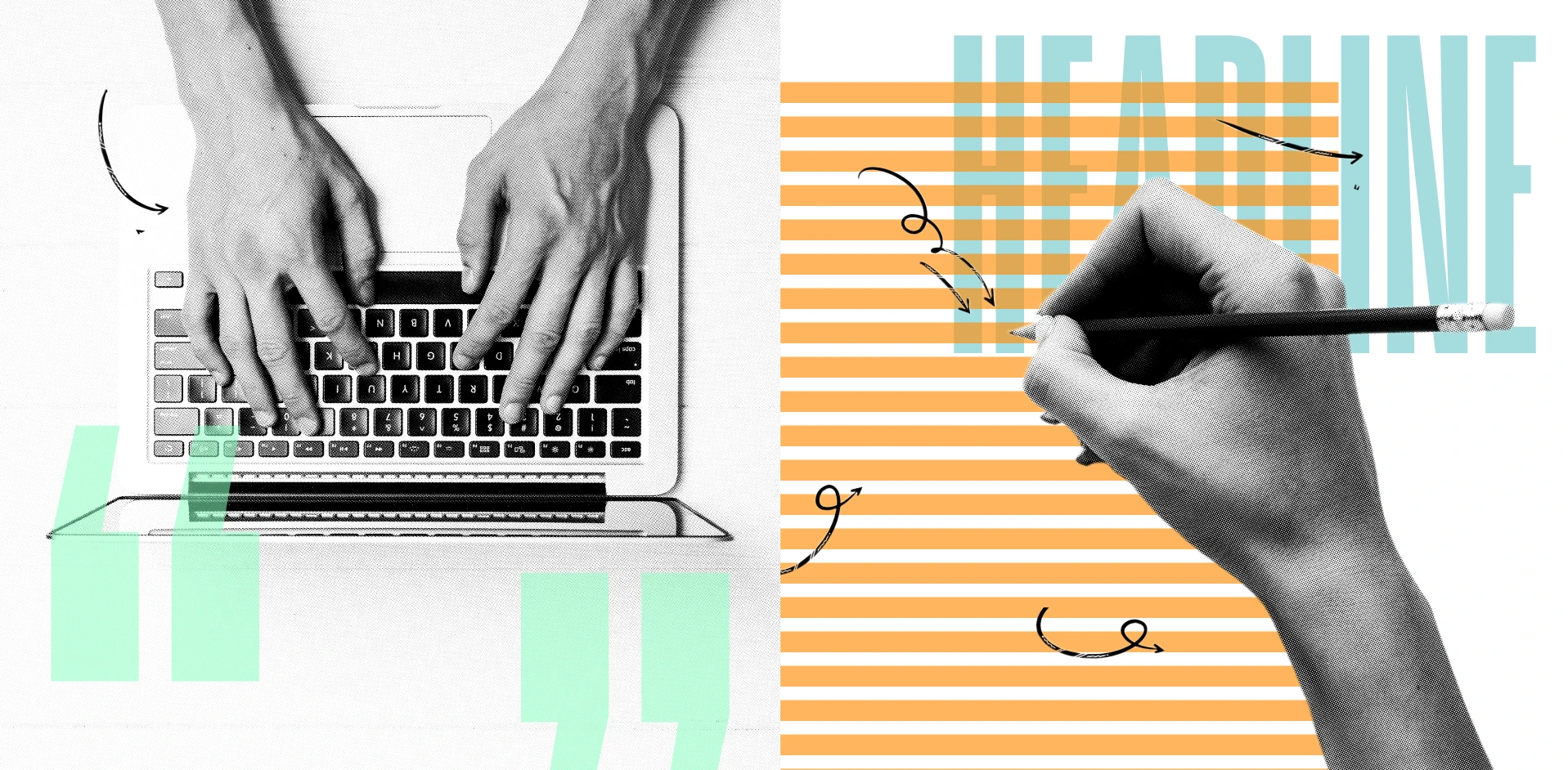 Split composition showing hands typing on a laptop keyboard on one side and a hand writing with a pencil on the other, representing the copywriting process and content creation.
