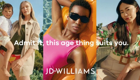 JD Williams fashion campaign featuring diverse women wearing summer outfits with the message Admit it, this age thing suits you